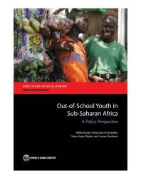 Out-of-School Youth in Sub-Saharan Africa: A Policy Perspective