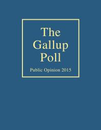 The Gallup Poll: Public Opinion 2015