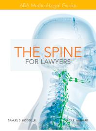 The Spine for Lawyers: ABA Medical-Legal Guides