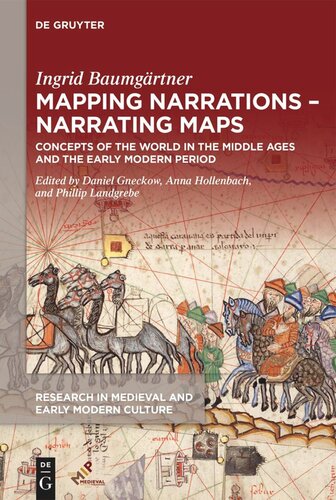 Mapping Narrations – Narrating Maps: Concepts of the World in the Middle Ages and the Early Modern Period