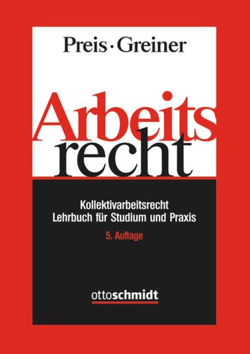 Arbeitsrecht: Kollektivarbeitsrecht - Lehrbuch für Studium und Praxis