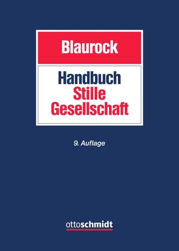 Handbuch Stille Gesellschaft: Gesellschaftsrecht – Steuerrecht