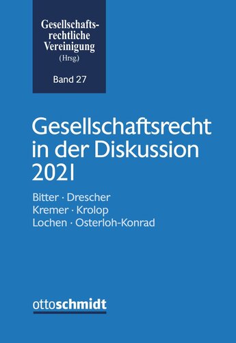 Gesellschaftsrecht in der Diskussion 2021
