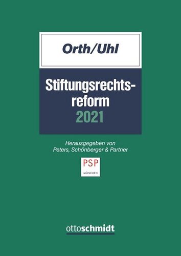 Stiftungsrechtsreform 2021