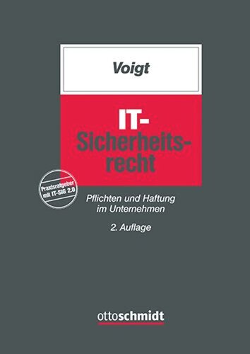IT-Sicherheitsrecht: Pflichten und Haftung im Unternehmen