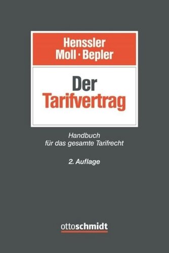 Der Tarifvertrag: Handbuch für das gesamte Tarifrecht