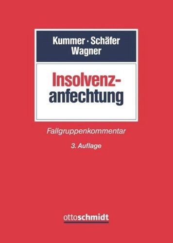 Insolvenzanfechtung: Fallgruppenkommentar