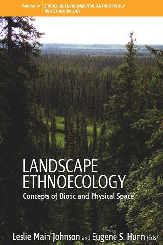 Landscape Ethnoecology: Concepts of Biotic and Physical Space