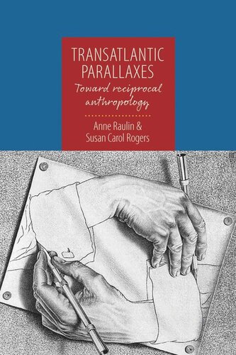 Transatlantic Parallaxes: Toward Reciprocal Anthropology