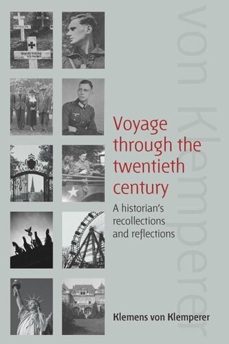 Voyage Through the Twentieth Century: A Historian's Recollections and Reflections