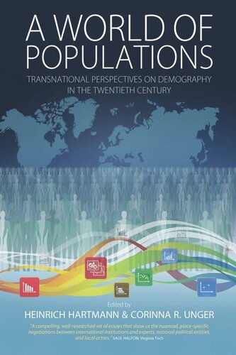A World of Populations: Transnational Perspectives on Demography in the Twentieth Century