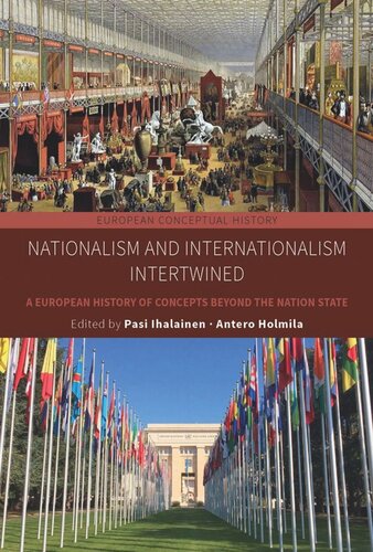 Nationalism and Internationalism Intertwined: A European History of Concepts Beyond the Nation State