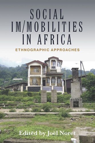 Social Im/mobilities in Africa: Ethnographic Approaches