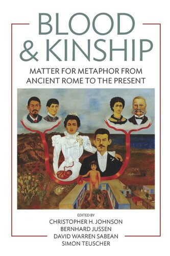 Blood and Kinship: Matter for Metaphor from Ancient Rome to the Present