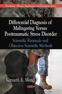 Differential Diagnosis of Malingering Versus Posttraumatic Stress Disorder
