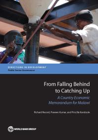 From Falling Behind to Catching Up: A Country Economic Memorandum for Malawi