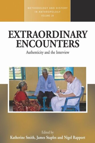Extraordinary Encounters: Authenticity and the Interview