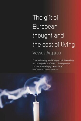 The Gift of European Thought and the Cost of Living