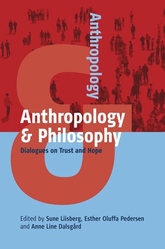 Anthropology and Philosophy: Dialogues on Trust and Hope