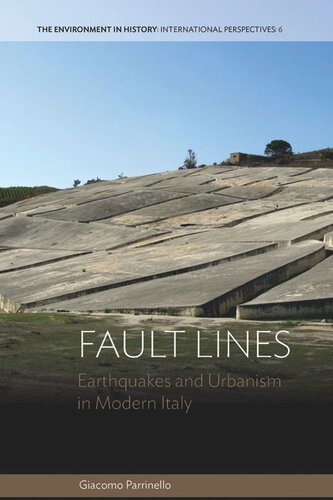 Fault Lines: Earthquakes and Urbanism in Modern Italy
