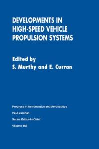 Developments In High-Speed Vehicle Propulsion Systems