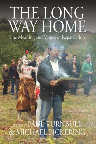 The Long Way Home: The Meaning and Values of Repatriation