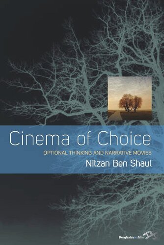 Cinema of Choice: Optional Thinking and Narrative Movies