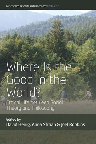 Where is the Good in the World?: Ethical Life between Social Theory and Philosophy
