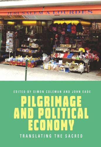 Pilgrimage and Political Economy: Translating the Sacred