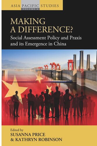 Making a Difference?: Social Assessment Policy and Praxis and its Emergence in China