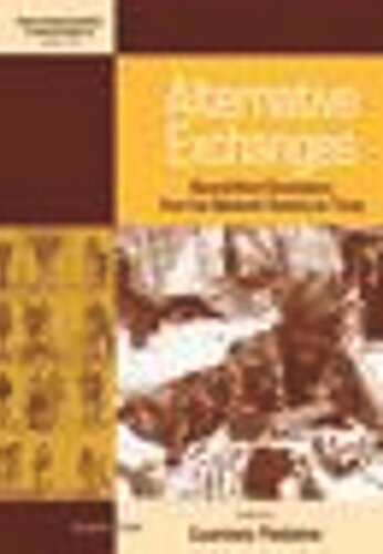 Alternative Exchanges: Second-Hand Circulations from the Sixteenth Century to the Present