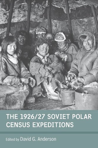 The 1926/27 Soviet Polar Census Expeditions