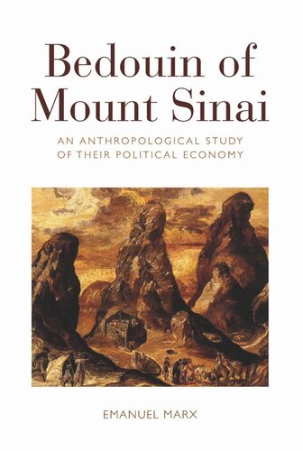 Bedouin of Mount Sinai: An Anthropological Study of their Political Economy
