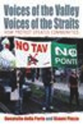 Voices of the Valley, Voices of the Straits: How Protest Creates Communities