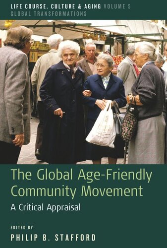 The Global Age-Friendly Community Movement: A Critical Appraisal