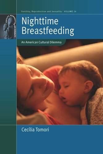 Nighttime Breastfeeding: An American Cultural Dilemma