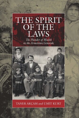 The Spirit of the Laws: The Plunder of Wealth in the Armenian Genocide