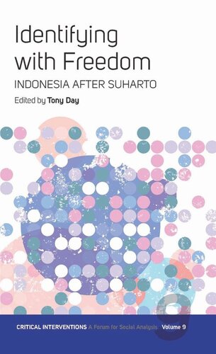 Identifying with Freedom: Indonesia after Suharto