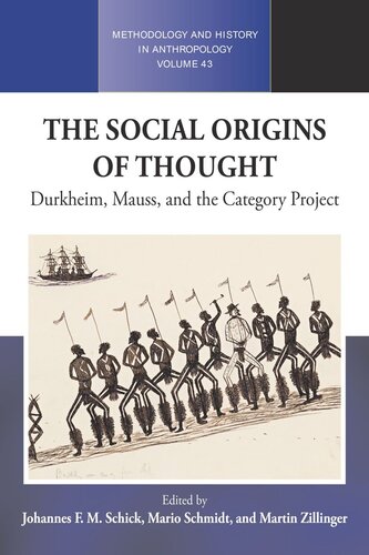 The Social Origins of Thought: Durkheim, Mauss, and the Category Project