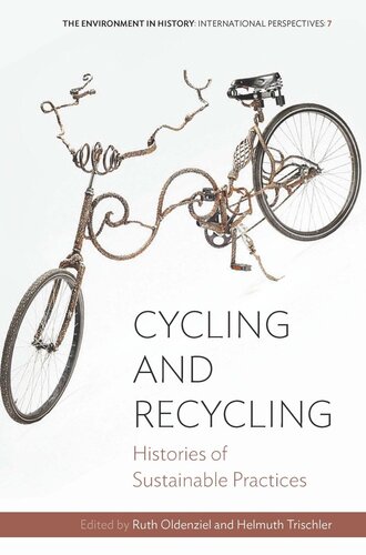 Cycling and Recycling: Histories of Sustainable Practices
