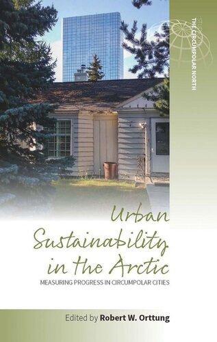 Urban Sustainability in the Arctic: Measuring Progress in Circumpolar Cities
