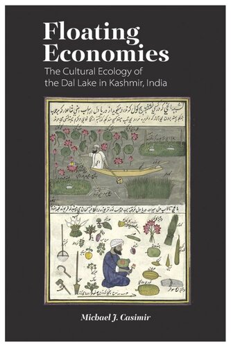 Floating Economies: The Cultural Ecology of the Dal Lake in Kashmir, India