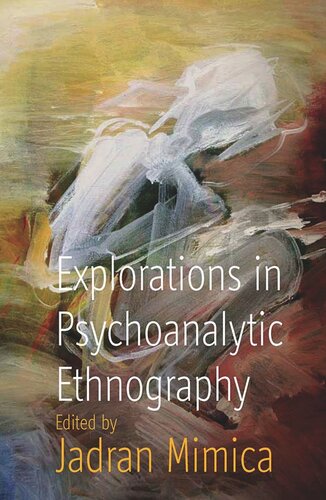Explorations in Psychoanalytic Ethnography