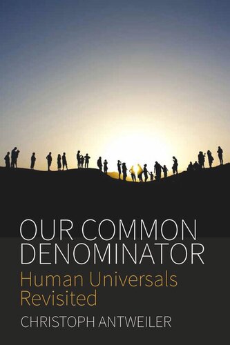 Our Common Denominator: Human Universals Revisited