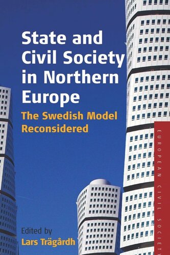 State and Civil Society in Northern Europe: The Swedish Model Reconsidered