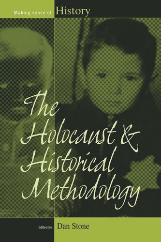 The Holocaust and Historical Methodology