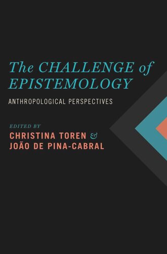 The Challenge of Epistemology: Anthropological Perspectives
