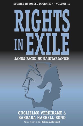Rights in Exile: Janus-Faced Humanitarianism