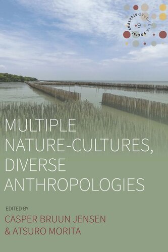 Multiple Nature-Cultures, Diverse Anthropologies
