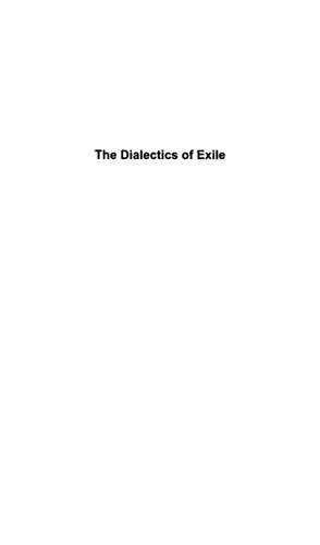 Dialectics of Exile: Nation, Time, Language, and Space in Hispanic Literatures